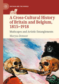 A Cross-Cultural History of Britain and Belgium, 1815–1918