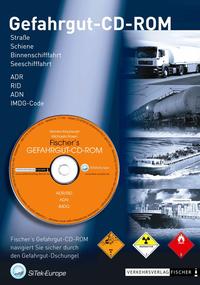 Gefahrgutvorschriften - komplex. Gesamtwerk / CD Fischers Gefahrgut CD-ROM ADR / RID / ADN / IMDG