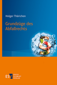 Grundzüge des Abfallrechts