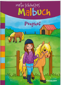 Mein schönstes Malbuch. Ponyhof