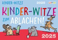 Kinder-Witze zum Ablachen! 2025: Mein Kalender für jeden Tag