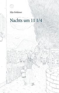 Nachts um 11 1/4