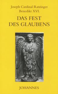 Das Fest des Glaubens