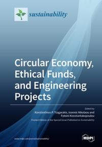 Circular Economy, Ethical Funds, and Engineering Projects