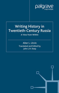 Writing History in Twentieth-Century Russia