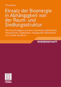 Einsatz der Bioenergie in Abhängigkeit von der Raum- und Siedlungsstruktur