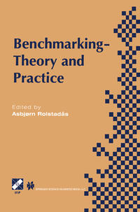 Benchmarking — Theory and Practice