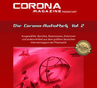 Die Corona-Audiothek, Vol. 2