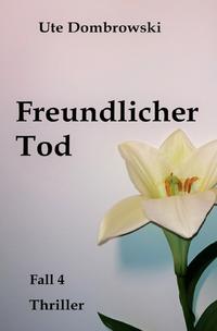 Freundlicher Tod