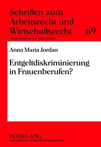 Entgeltdiskriminierung in Frauenberufen?