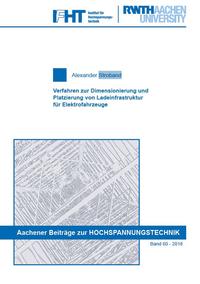 Verfahren zur Dimensionierung und Platzierung von Ladeinfrastruktur für Elektrofahrzeuge