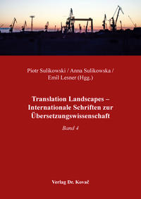 Translation Landscapes – Internationale Schriften zur Übersetzungswissenschaft