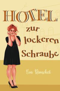 Hotel zur lockeren Schraube