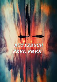 Notizbuch Feel Free