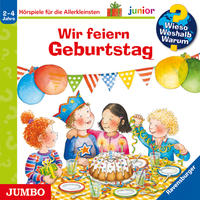 Wieso? Weshalb? Warum? junior. Wir feiern Geburtstag