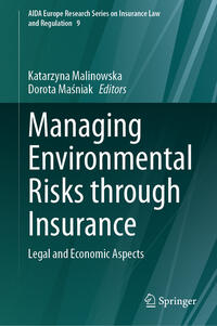 Managing Environmental Risks through Insurance