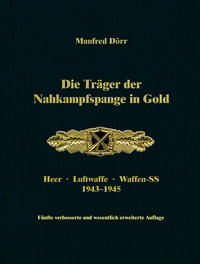 Die Träger der Nahkampfspange in Gold