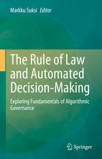 The Rule of Law and Automated Decision-Making