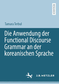 Die Anwendung der Functional Discourse Grammar an der koreanischen Sprache