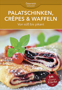 Palatschinken, Crêpes & Waffeln