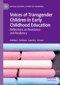 Voices of Transgender Children in Early Childhood Education