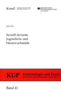 Sexuell deviante Jugendliche und Heranwachsende