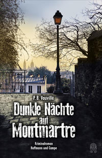 Dunkle Nächte auf Montmartre