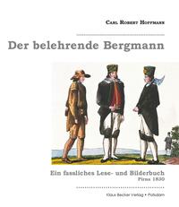 Der belehrende Bergmann