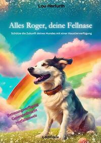 Alles Roger, deine Fellnase