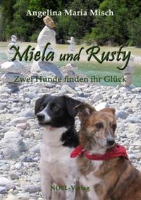 Miela und Rusty