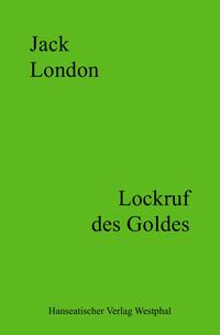 Lockruf des Goldes