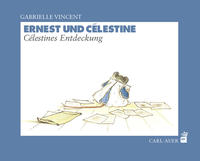 Ernest und Célestine - Célestines Entdeckungen