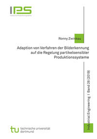 Adaption von Verfahren der Bilderkennung auf die Regelung partikelsensibler Produktionssysteme