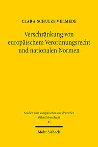 Verschränkung von europäischem Verordnungsrecht und nationalen Normen