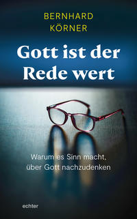 Gott ist der Rede wert