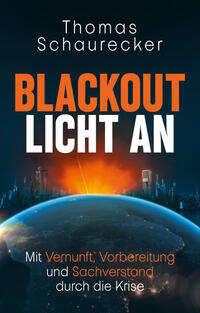 BLACKOUT - Licht an!