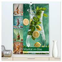 Vitalität im Glas - Erfrischende Momente mit Infused Water Kreationen (hochwertiger Premium Wandkalender 2025 DIN A2 hoch), Kunstdruck in Hochglanz