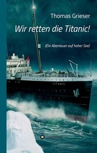 Wir retten die Titanic!