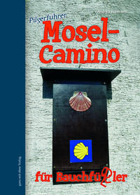 Mosel - Camino für Bauchfüßler