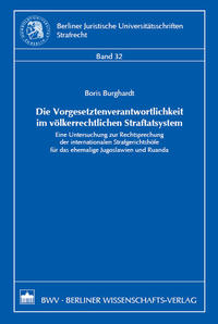 Die Vorgesetztenverantwortlichkeit im völkerrechtlichen Straftatsystem