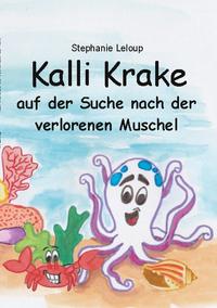 Kalli Krake auf der Suche nach der verlorenen Muschel