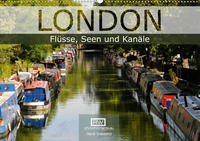 London - Flüsse, Seen und Kanäle (Wandkalender 2021 DIN A2 quer)