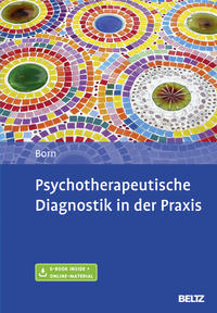 Psychotherapeutische Diagnostik in der Praxis