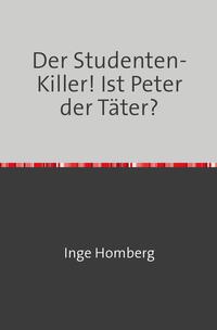 Der Studenten-Killer! Ist Peter der Täter?