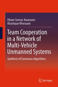 Team Cooperation in a Network of Multi-Vehicle Unmanned Systems