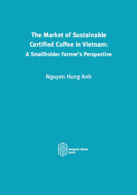 The Market of Sustainable Certified Coffee in Vietnam