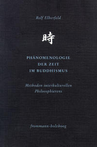 Phänomenologie der Zeit im Buddhismus