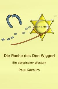 Die Rache des Don Wiggerl