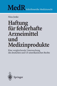 Haftung für fehlerhafte Arzneimittel und Medizinprodukte