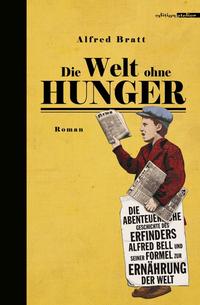 Die Welt ohne Hunger